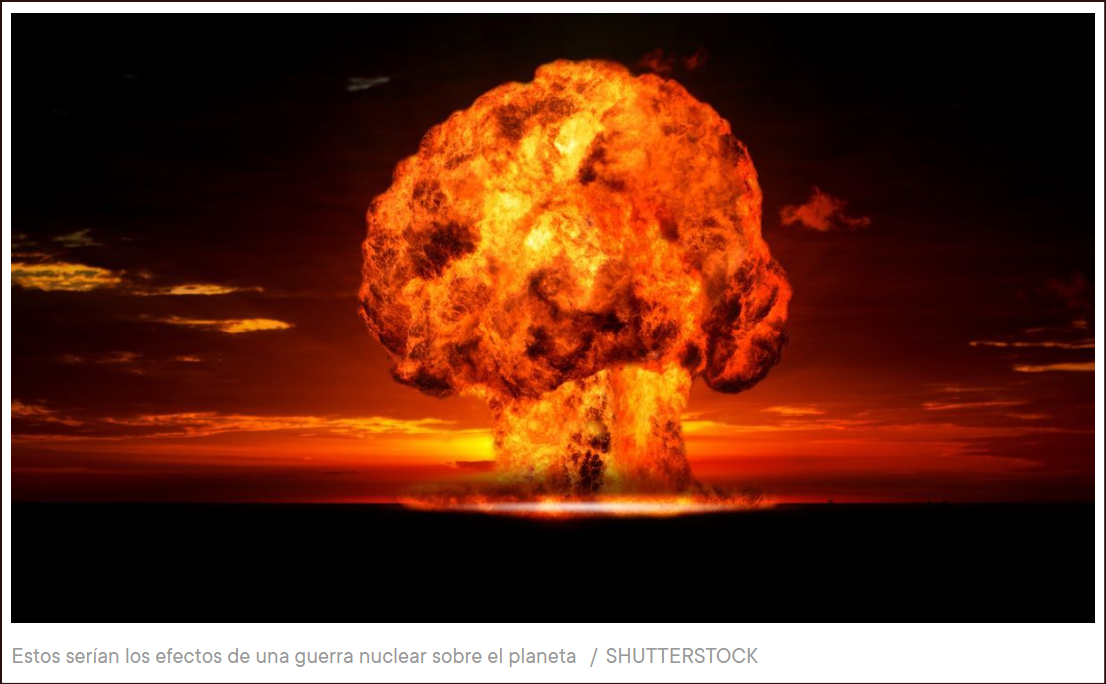 5000 millones de muertos: Estos serían los efectos de una guerra nuclear sobre el planeta