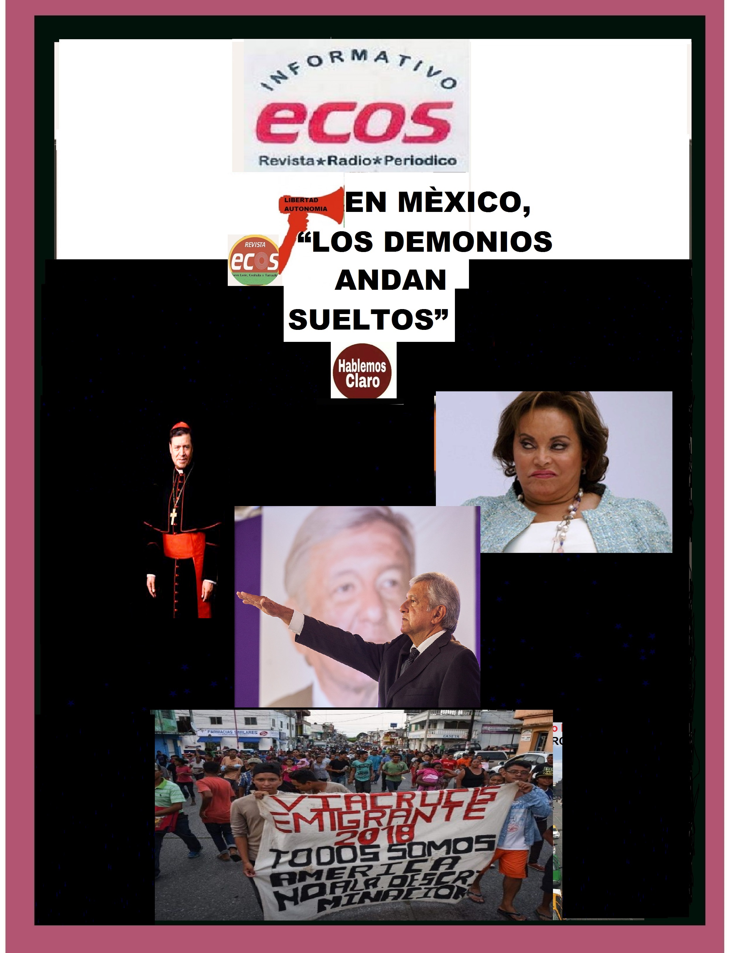 En Mexico "LOS DEMONIOS ANDAN SUELTOS"