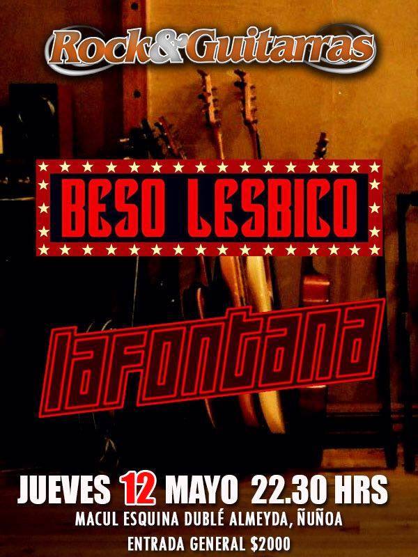 La Fontana + Beso Lesbico en vivo en Rock & Guitarras! 