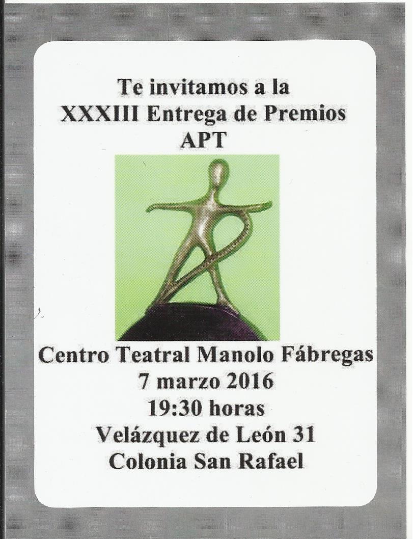 7 de marzo 2016 Premios Agrupación de Periodistas Teatrales, 33 Entrega