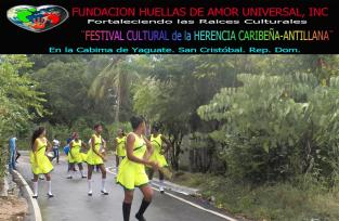 LA FUNDACIÓN HUELLAS DE AMOR UNIVERSAL REALIZO EL II FESTIVAL CULTURAL DE LA HERENCIA CARIBEÑA-ANTIL