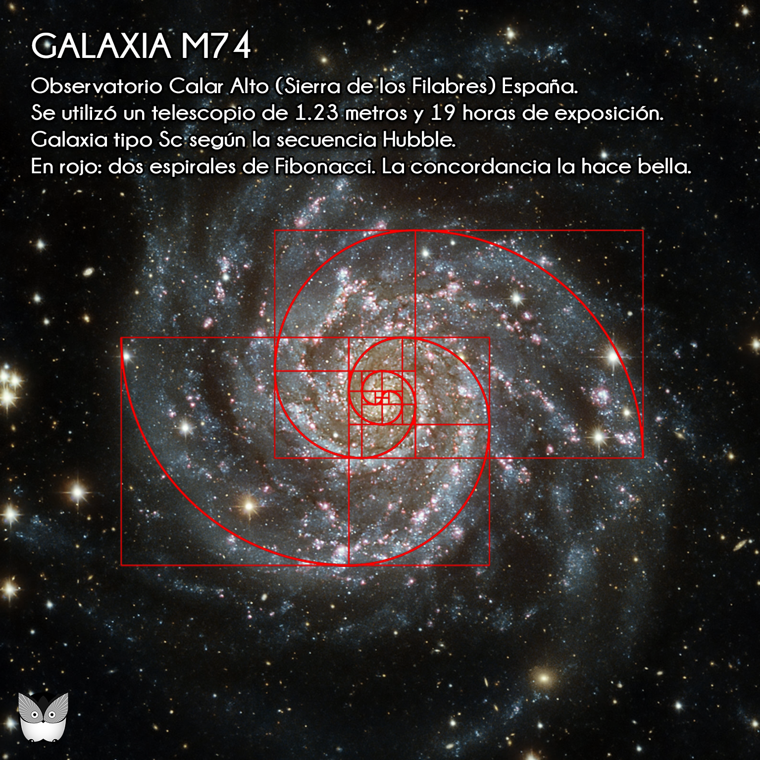 GALAXIA M74 & ESPIRAL ÁUREA DE FIBONACCI