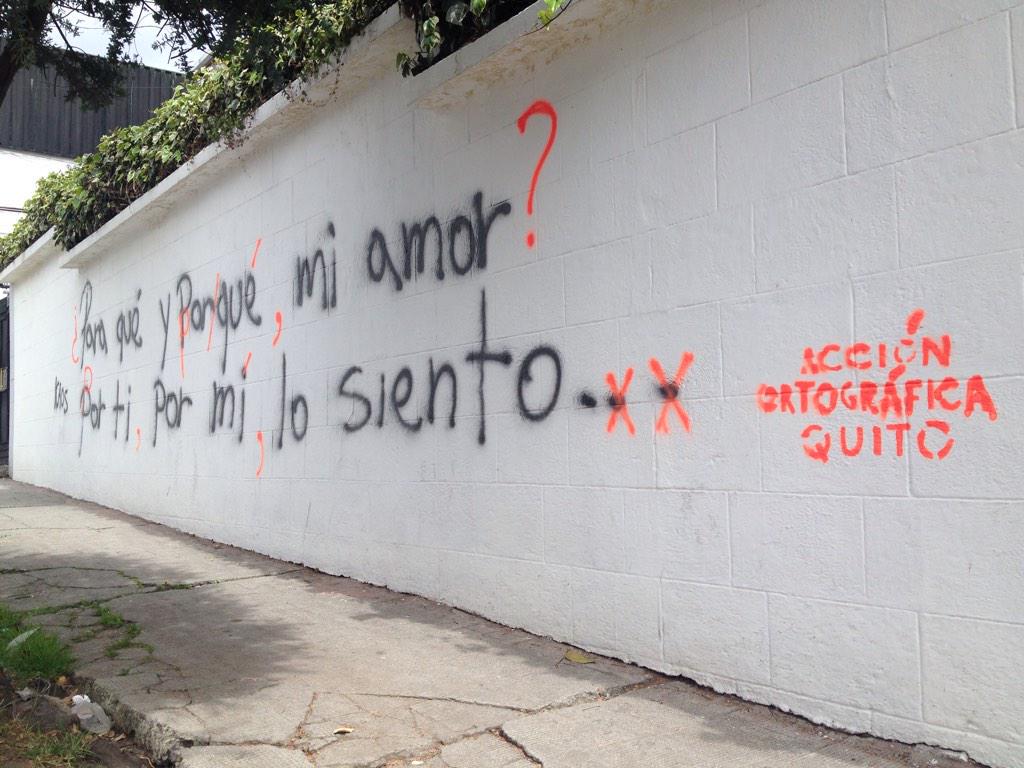 Para corregir grafitis, en Quito inventaron    Acción ortográfica   