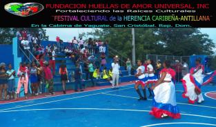 FUNDACIÓN HUELLAS DE AMOR UNIVERSAL REALIZO EL II FESTIVAL CULTURAL DE LA HERENCIA CARIBEÑA-ANTILLAN