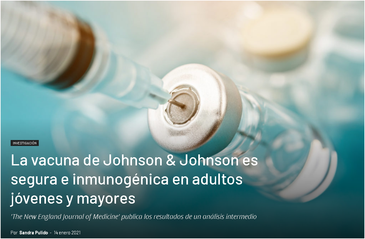 COVID-19: La vacuna de Johnson & Johnson es segura e inmunogénica en adultos jóvenes y mayores