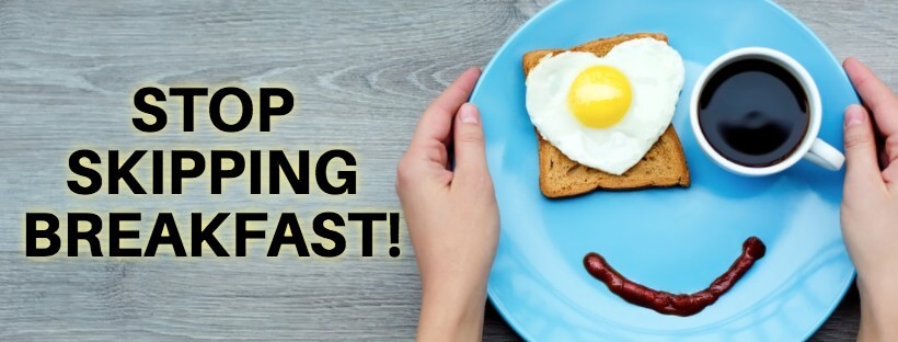 Here   s why you should stop skipping breakfast every morning