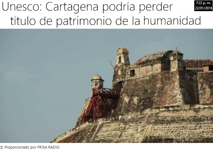 Unesco: Cartagena podría perder título de patrimonio de la humanidad