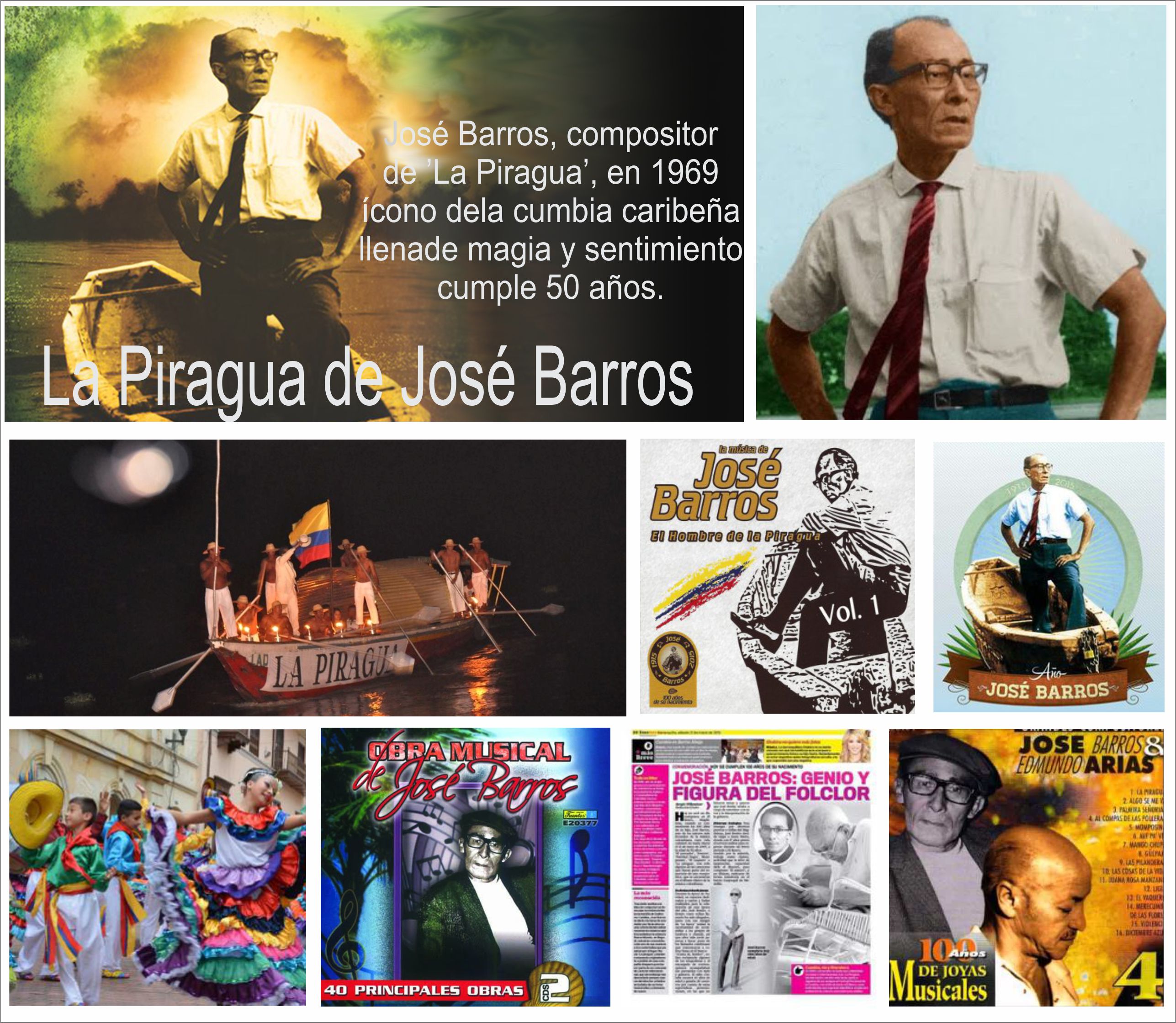  Era    La Piragua    de José Barros, se escuchó en las radios hace 50 años